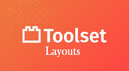 Toolset Layouts