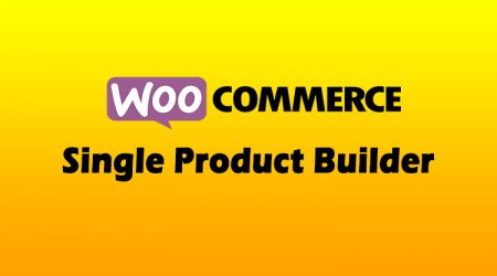 WooCommerce Single Product Builder
